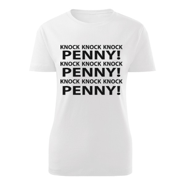 Tričko s potiskem Ťuk ťuk ťuk Penny